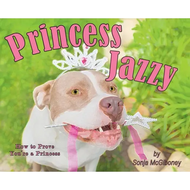 Princess Jazzy - How to Prove You're a Princess
