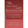 The First Year and the Rest of Your Life: Movement, Development, and Psychotherapeutic Change
