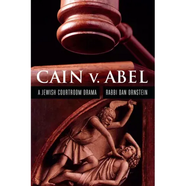 Cain V. Abel: A Jewish Courtroom Drama
