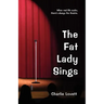 The Fat Lady Sings