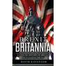 Brexit Britannia: A concise history of Britain as it leaves the EU