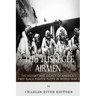 The Tuskegee Airmen: The History and Legacy of America's First Black Fighter Pilots in World War II