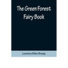 The Green Forest Fairy Book