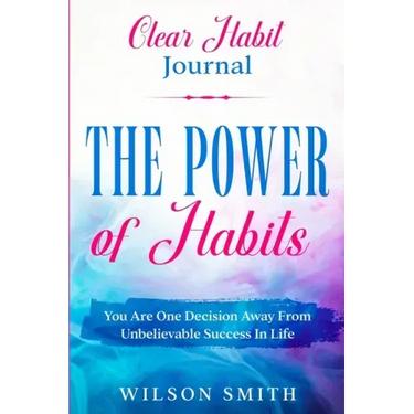 Clear Habits Journal - The Power of Habits