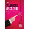 Telephone Assassin