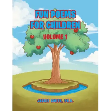 Fun Poems for Children: Volume I