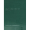 Security and Climate Change: International Relations and the Limits of Realism