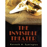 The Invisible Theater: An Experiment in Group Stage Presentation