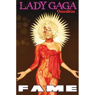Fame: Lady Gaga Comic Book Omnibus