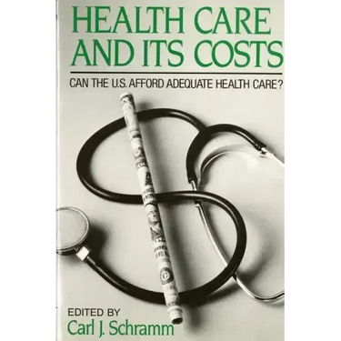 Health Care and Its Costs: Can The U.S. Afford Adequate Health Care?