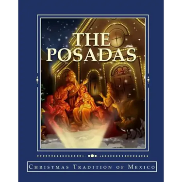 The Posadas: Christmas Tradition of Mexico