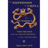 The Emperors of China in a Nutshell Volume 1: From the Yellow Emperor to the Xia Dynasty