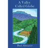 A Valley Called Globe