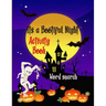 It's a Bootiful Night: Halloween Word Search Large Print Puzzle Book Fun For Adults