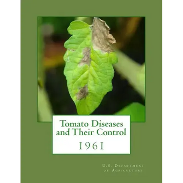 Tomato Diseases and Their Control: 1961