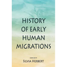History of Early Human Migrations