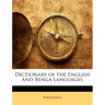 Dictionary of the English and Benga Languages
