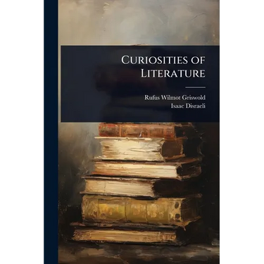 Curiosities of Literature