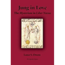 Jung in Love: The Mysterium in Liber Novus