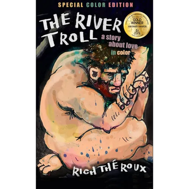 The River Troll: A Story about Love in Color