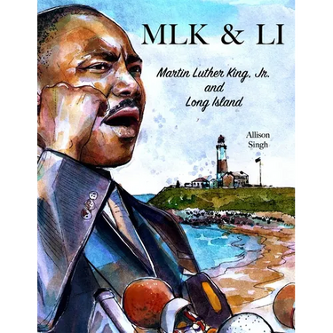 Mlk & Li: Martin Luther King, Jr. and Long Island