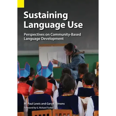Sustaining Language Use: Perspectives on Community-Based Language Development