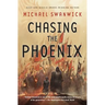 Chasing the Phoenix