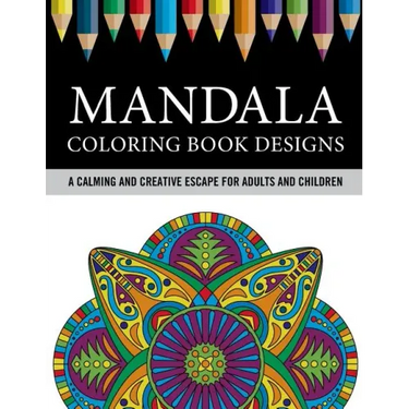 Mandala Coloring Book Designs: A Calming and Creative Escape for Adults and Children