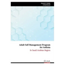 Adult Self Management Program for Asthma: In Saudi Arabian Region