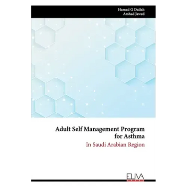 Adult Self Management Program for Asthma: In Saudi Arabian Region