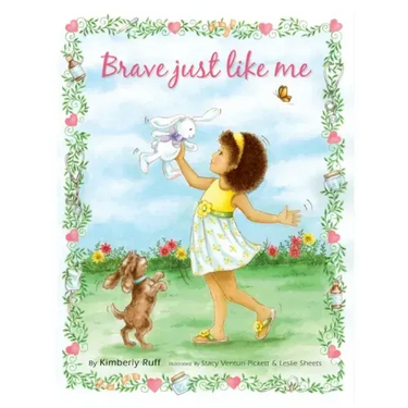 Brave Just Like Me Keepsake Edition