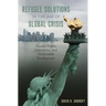 Refugee Solutions in the Age of Global Crisis: Human Rights, Integration, and Sustainable Development