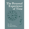 The Personal Experience of Time