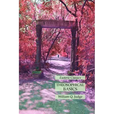 Theosophical Basics: Esoteric Classics