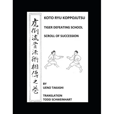 Koto Ryu Koppojutsu: Soden No Maki