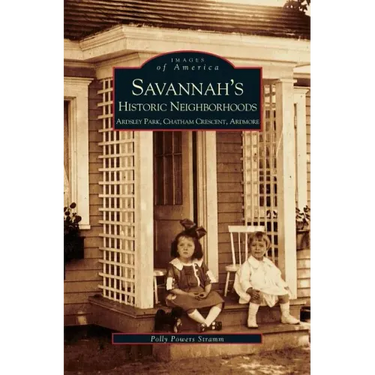 Savannah's Historic Neighborhoods: Ardsley Park, Chatham Crescent, Ardmore
