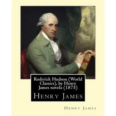 Roderick Hudson (Penguin Classics), by Henry James novela (1875)