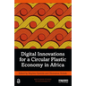 Digital Innovations for a Circular Plastic Economy in Africa