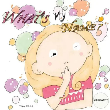 What's my name? MARGARET