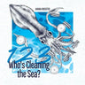 1, 2, 3, Who's Cleaning the Sea?: A Counting Picture Book About Protecting Our Planet