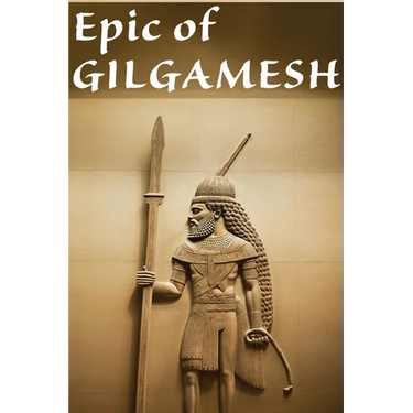 Epic of Gilgamesh