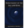 Enrichment of the Self and Soul