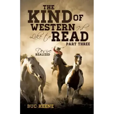 The Kind of Western I'd Like to Read- Part Three