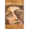 Now, Somehow