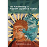 The Awakening of Modern Japanese Fiction: Path Literature and an Interpretation of Buddhism