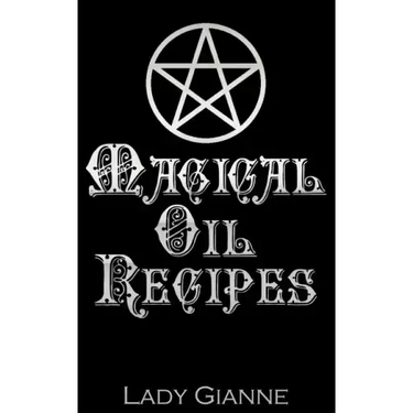 Magical Oil Recipes