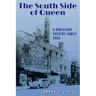 The South Side of Queen: A Burlesque Theatre Family Saga