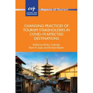Changing Practices of Tourism Stakeholders in Covid-19 Affected Destinations