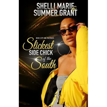 Slickest Side Chick of the South