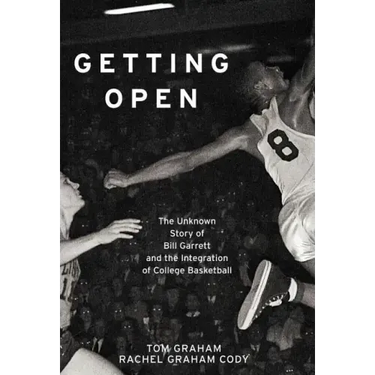 Getting Open: The Unknown Story of Bill Garrett and the Integrat